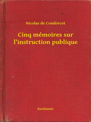 cover image of Cinq mémoires sur l'instruction publique